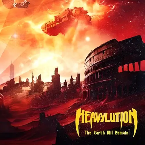 Heavylution : The Earth Will Remain